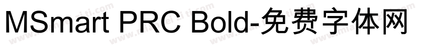 MSmart PRC Bold字体转换